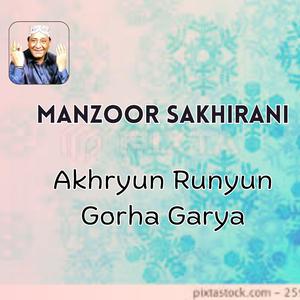 Akhyoon Runyoon Gorha Gariya