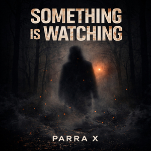 Something Is Watching