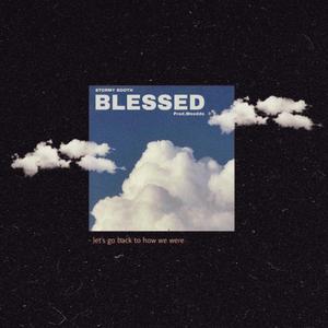 BLESSED (feat. AHMAD 9T9, SAFEER & Weeddo)