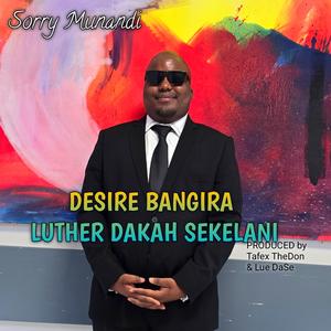 Sorry Munandi (feat. Luther Dakah Sekelani)