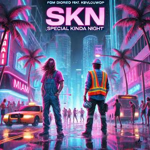SKN (feat. Fgm dioreo)