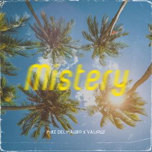 Mistery (feat. Valious)