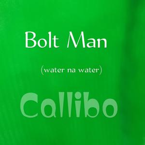 Bolt Man (water na water) (Remix)