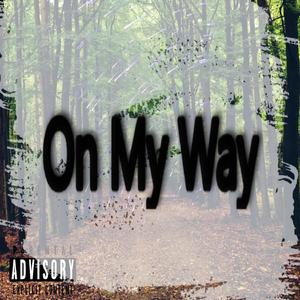 On My Way