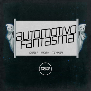 Automotivo Fantasma
