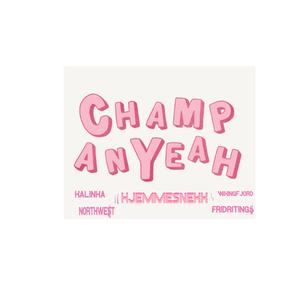 Champanyeah 2022 (Hjemmesnekk) (feat. Kalinka, Northwe$t, Wikingfjord & Fridriting$)
