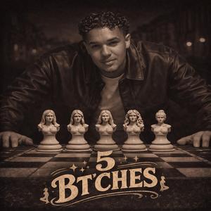 5 BITCHES (feat. pRimitiv)