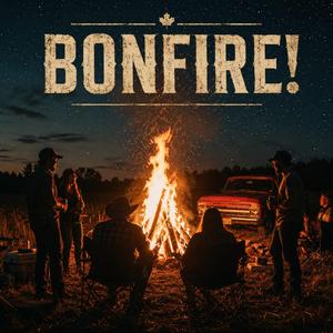 BONFIRE!