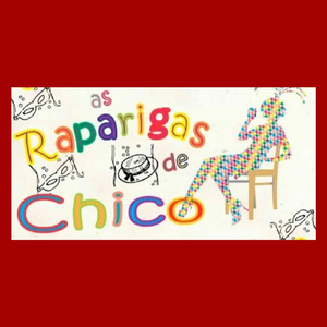 As Raparigas de Chico