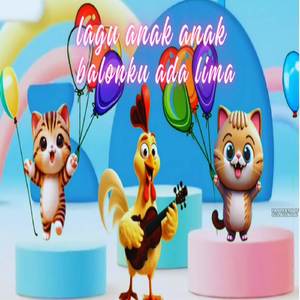 Lagu anak anak - balonku ada lima