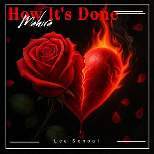 How It's Done (feat. Mahira & Taylor)