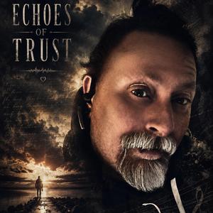Echoes of Trust