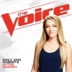 In the Garden (The Voice Performance)
