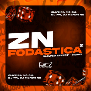 Zn Fodástica 2 - Slowed Effect - Remix
