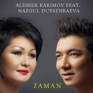 Zaman (feat. Nazgul Duysenbaeva)
