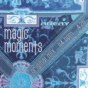 Magic Moments (Original Mix)