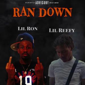 Ran Down (feat. Lil Reefy)