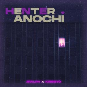 Henter Anochi (feat. KRISSYO)
