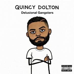 Delusional Gangsters