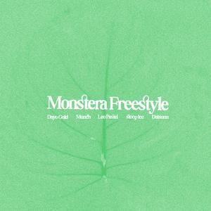 Monstera Freestyle (feat. Dayo Gold & Leo Pastel)