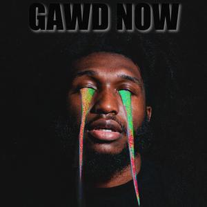 Gawd Now (feat. SBLMNL)