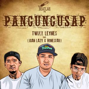 Pangungusap (feat. Juan Lazy & Bonestah)