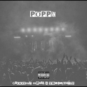 POPPIN (feat. Twede1Hunnit)