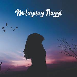 Melayang Tinggi