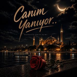 Canım Yanıyor..
