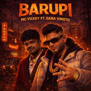 BARUPI (feat. Gana Vinoth)