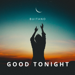 Good Tonight
