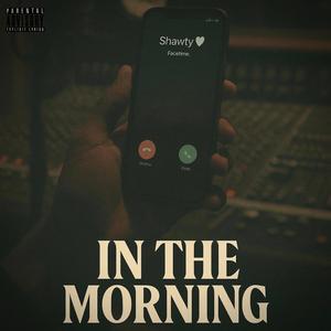 In The Morning