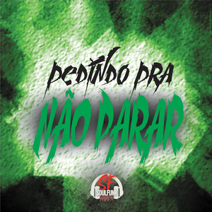 Pedindo pra Não Parar