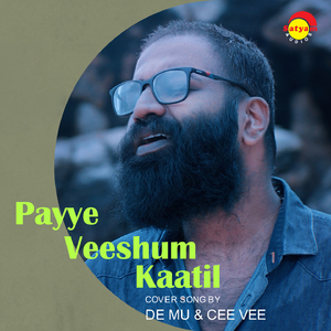 Payye Veeshum Kaatil (Recreated Version)