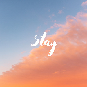 Stay