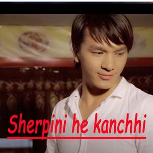 Sherpini he kanchhi