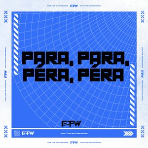Para, Para, Péra, Péra