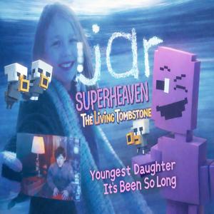 It’s Been So Long, My Youngest Daughter