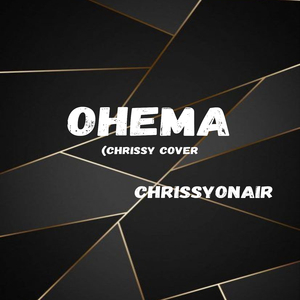 Ohema (Chrissy Cover)