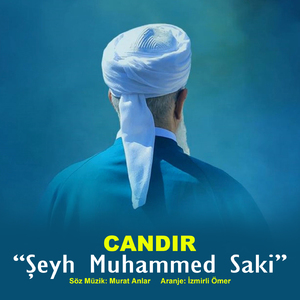 Candır Şeyh Muhammed Saki (Müziksiz İlahiler)