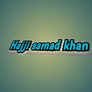 Hajji samad khan