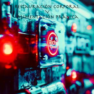 Pranic Healing (Restauración Corporal y Alimentación Pránica)