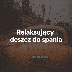 Relaksujący deszcz do spania, Pt. 5