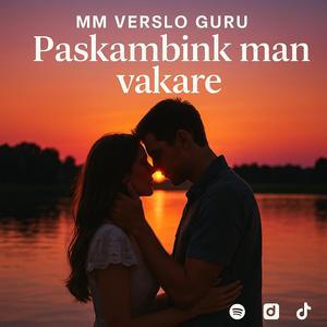 Paskambink man vakare