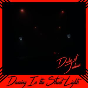 Dancing in the Street Lights