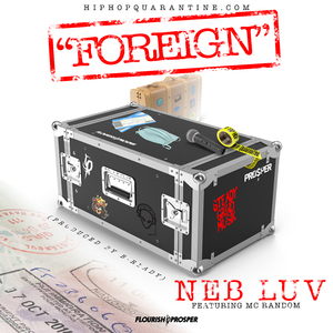 Hip Hop Quarantine: Foreign