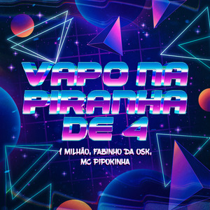 Vapo na Piranha de 4