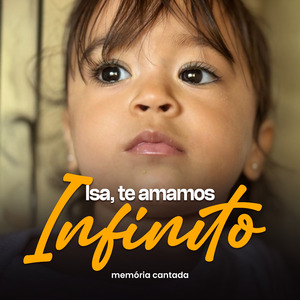 Isa, Te Amamos Infinito