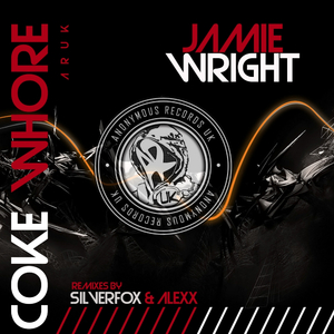 Coke Whore (Silverfox & AleXx Remix)