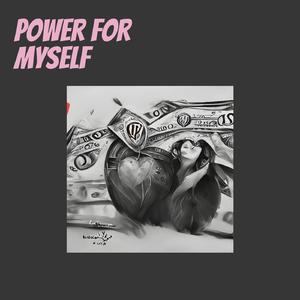 Power for Myself